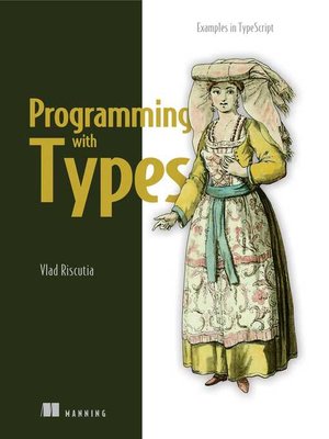cover image of Programming with Types